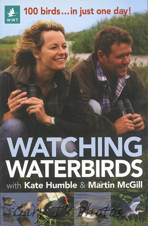 Watching Waterbirds by Kate Humble & Martin McGill